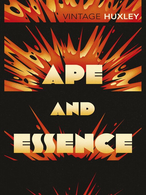 Title details for Ape and Essence by Aldous Huxley - Available